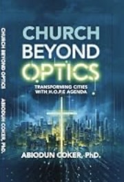 Cover of Church Beyond Optics: Transforming Cities with the H.O.P.E. Agenda